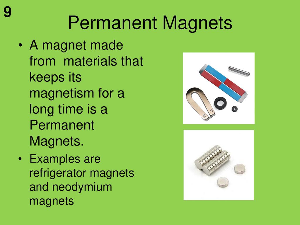 Permanent on sale magnet examples